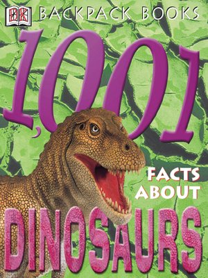 cover image of 1,001 Facts About Dinosaurs
